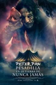 Peter Pan: Pesadilla en la tierra del nunca jamás
