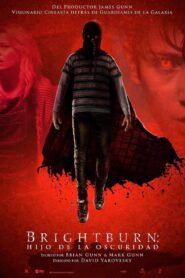 Brightburn: Hijo de la oscuridad