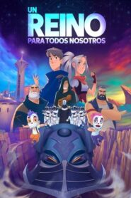 Un Reino Para Todos Nosotros