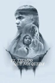El tiempo que nos queda
