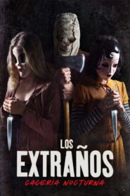 Los extraños: Cacería nocturna