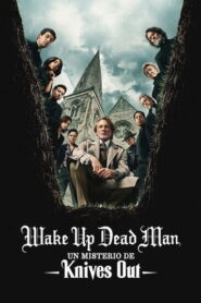 Wake Up Dead Man: Un misterio de Knives Out