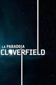 La Paradoja Cloverfield