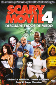 Scary movie 4: Descuartizados de miedo