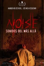 Noise: Sonidos del más allá